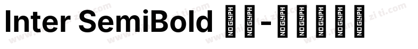 Inter SemiBold 粗体字体转换